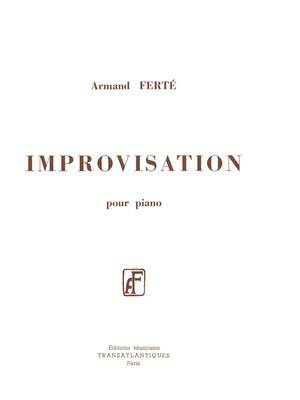Armand Ferté: Improvisation