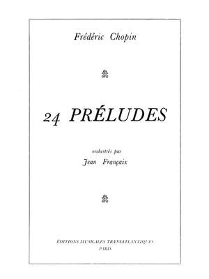 Frédéric Chopin: 24 Préludes