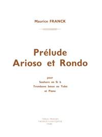 Franck M.: Prelude Arioso et Rondo