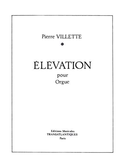 Pierre Villette: Elevation