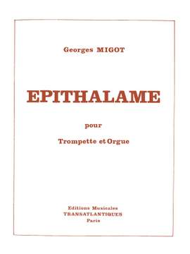 Georges Migot: Epithalame