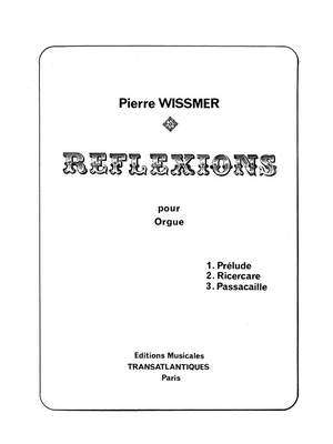 Pierre Wissmer: Réflexions