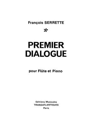 François Serrette: Premier Dialogue