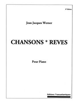 Jean-Jacques Werner: Chansons-Rêves