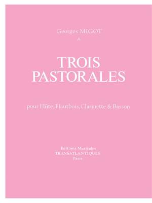 Georges Migot: 3 Pastorales