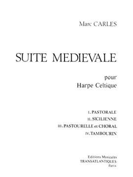 Marc Carles: Suite Médiévale