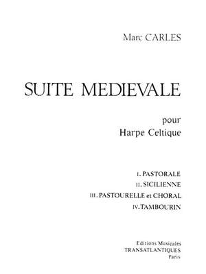 Marc Carles: Suite Médiévale