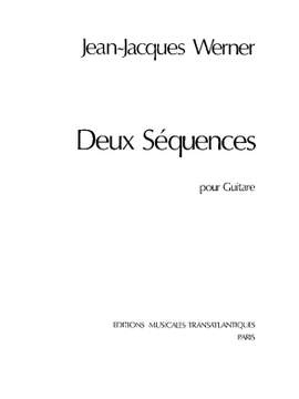 Jean-Jacques Werner: Deux Séquences