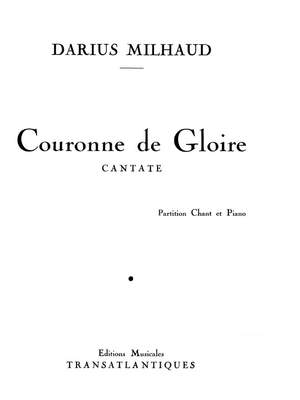 Darius Milhaud: Couronne De Gloire
