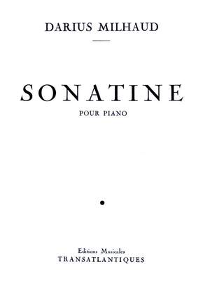 Darius Milhaud: Sonatine, Op. 354