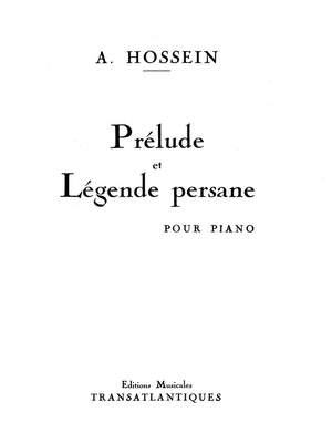André Hossein: Prélude Et Légende Persanne