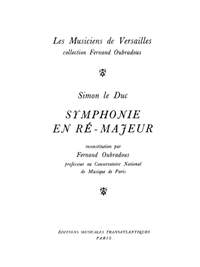 Simon Leduc: Symphonie En Ré Majeur