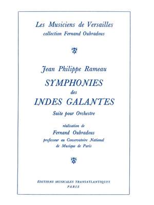 Jean-Philippe Rameau: Symphonie Des Indes Galantes