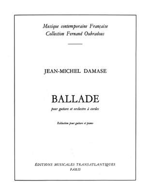 Jean-Michel Damase: Ballade [Guitare et Orchestre a Cordes]