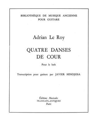 René Leroy: 4 Danses De Cour