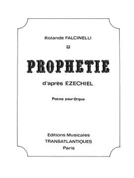 Rolande Falcinelli: Prophétie