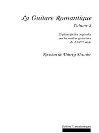 Thierry Meunier: La Guitare Romantique. Vol 3