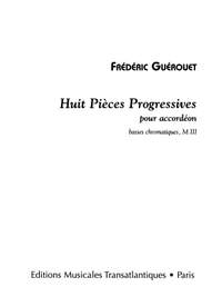 Frédéric Guérouet: 8 Pièces Progressives