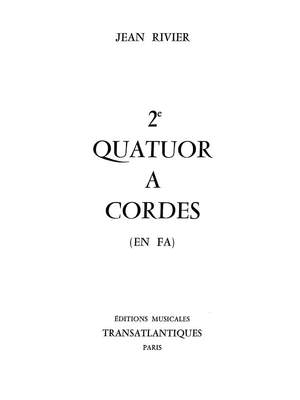 Jean Rivier: 2Eme Quatuor A Cordes