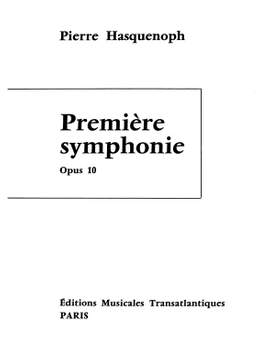 Pierre Hasquenoph: Première Symphonie