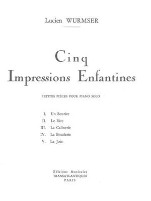 Lucien Wurmser: 5 Impressions Enfantines