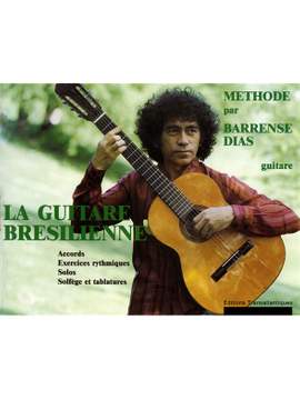 José Barrense-Dias: La Guitare Brésilienne