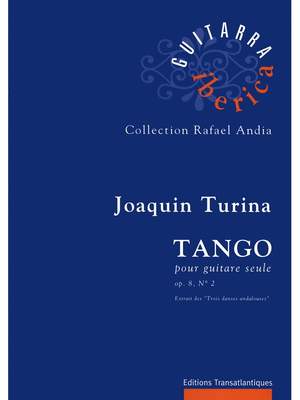 Joaquín Turina: Tango Op.8 N° 2, Extrait Des 3 Danses Andalouses