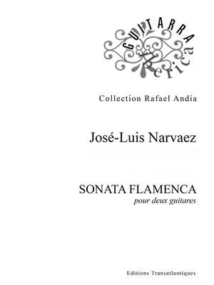 José-Luis Narvaez: Sonata Flamenca