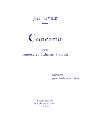 Jean Rivier: Concerto [Hautbois et Orchestre a Cordes]
