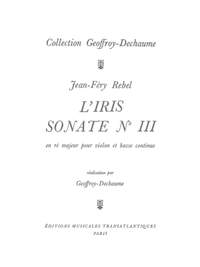 Jean Ferry Rebel: L'Iris Sonate N°3