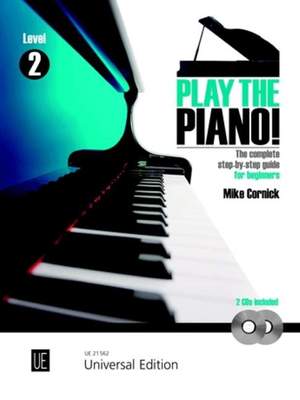 Cornick Mike: Play the Piano! with CD Band 2
