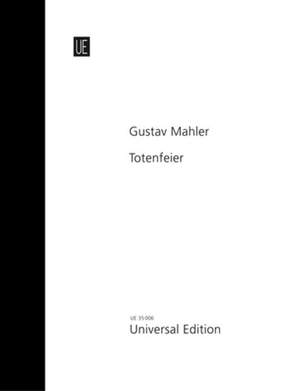 Mahler, G: Totenfeier (Symphonic Poem)