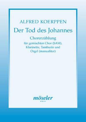 Koerppen, A: The death of St. John the Baptist