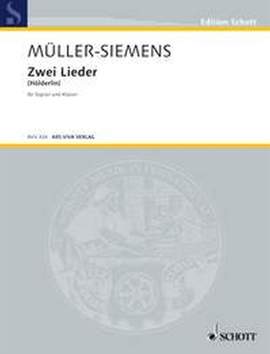 Mueller-Siemens, D: Zwei Lieder