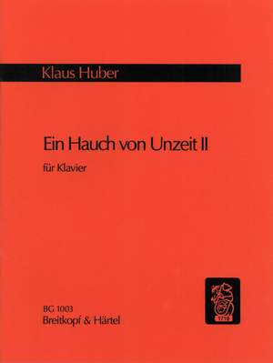 Huber: Ein Hauch von Unzeit II