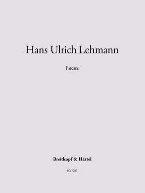 Lehmann, Hans Ulrich: Faces