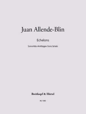 Allende-Blin, Juan: Echelons