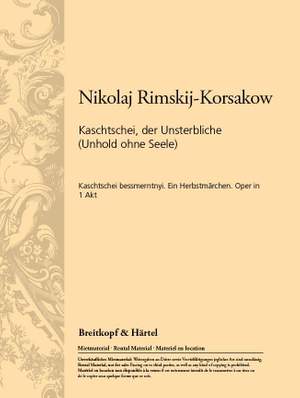 Rimsky-Korsakov: Kaschtschei, der Unsterbliche (libretto)