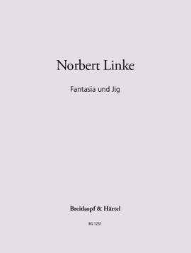 Linke, Norbert: Fantasia and Jig