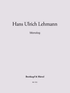 Lehmann, Hans Ulrich: Monolog