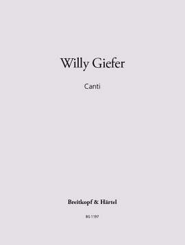 Giefer, Willy: Canti