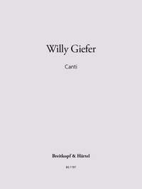 Giefer, Willy: Canti
