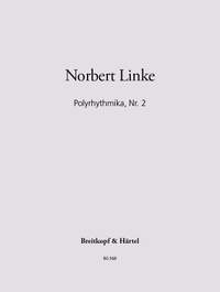 Linke, Norbert: Polyrhythmika, No. 2