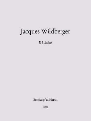 Wildberger, Jacques: 5 Pieces
