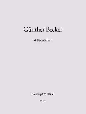 Becker, Günther: 4 Bagatelles