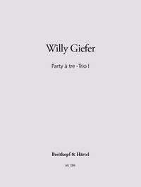 Giefer, Willy: Party à tre -Trio I