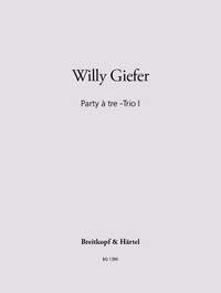 Giefer, Willy: Party à tre -Trio I