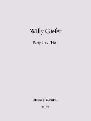 Giefer, Willy: Party à tre -Trio I