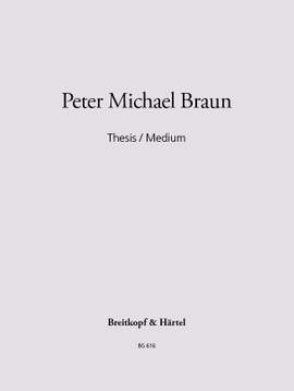 Braun: Thesis/Medium
