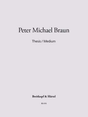 Braun: Thesis/Medium